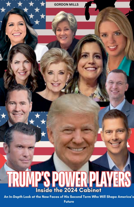 Trump’s Power Players - Inside the 2024 Cabinet
