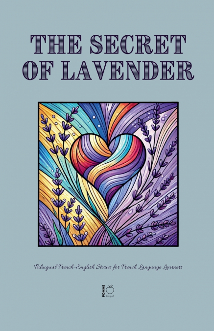 The Secret of Lavender
