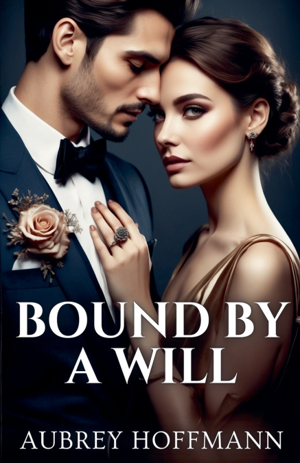 Bound by a Will