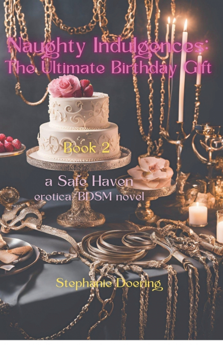 Naughty Indulgences