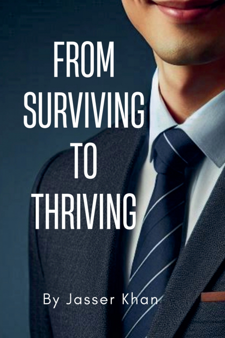 From Surviving to Thriving
