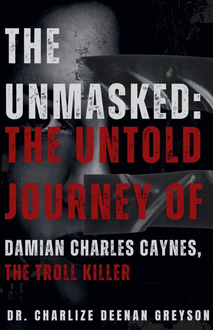 The Unmasked