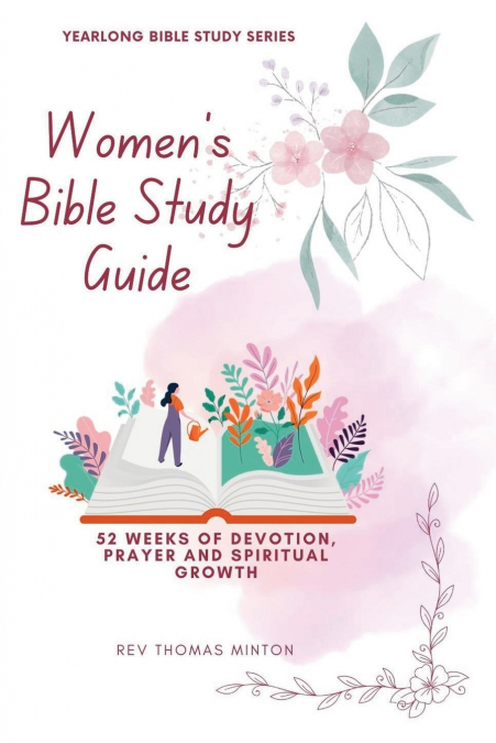 A Yearlong Women’s Bible Study Guide