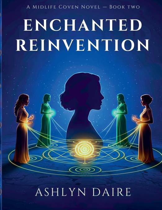 Enchanted Reinvention