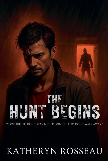 The Hunt Begins