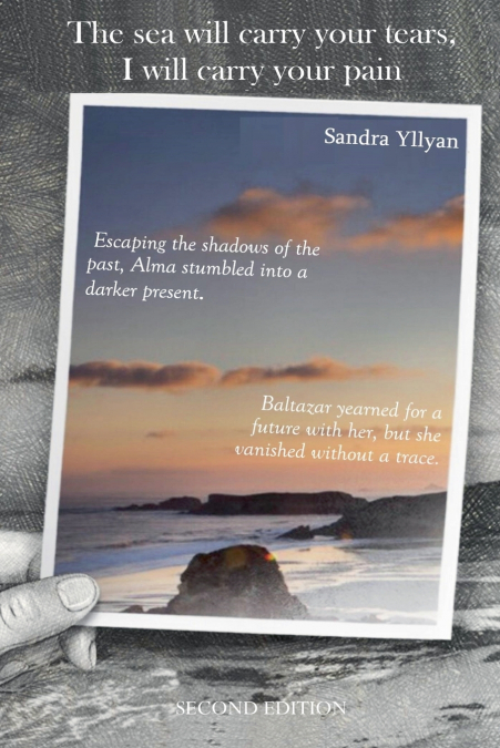 The Sea Will Carry Your Tears I Will Carry Your Pain