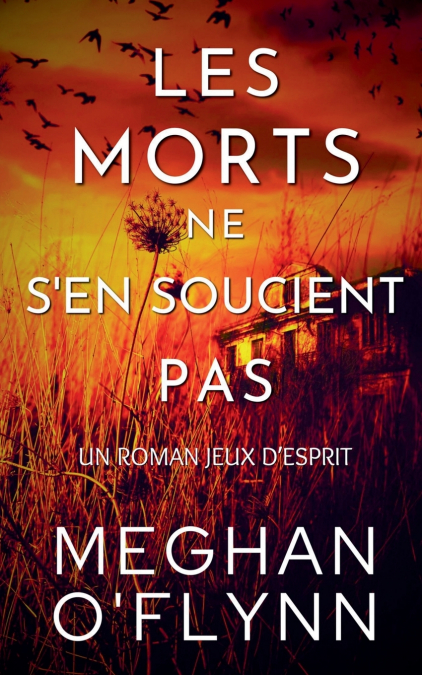 Les Morts Ne S’en Soucient Pas