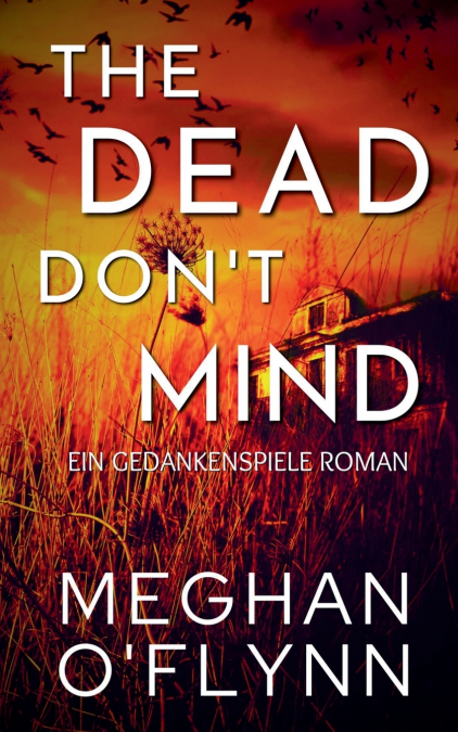 The Dead Don’t Mind