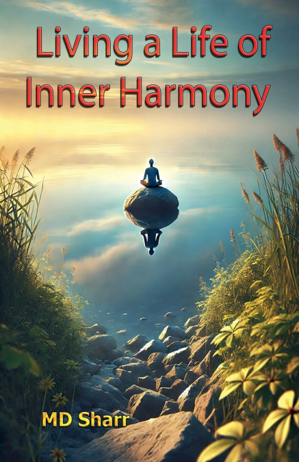 Living a Life of Inner Harmony