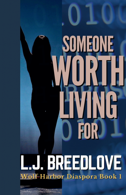 Someone Worth Living For