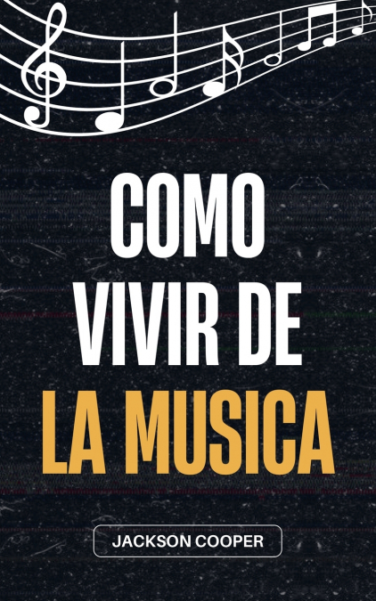 Como Vivir de la Musica