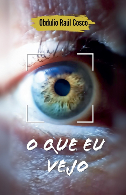 O que eu vejo