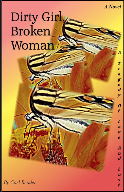 Dirty Girl, Broken Woman