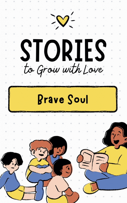 Stories to Grow with Love