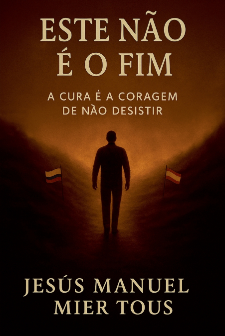 Este Não É o Fim 'A Cura é a Coragem de Não Desistir'