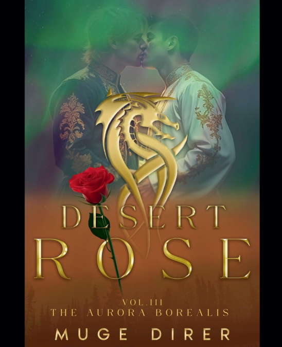 Desert Rose- The Aurora Borealis