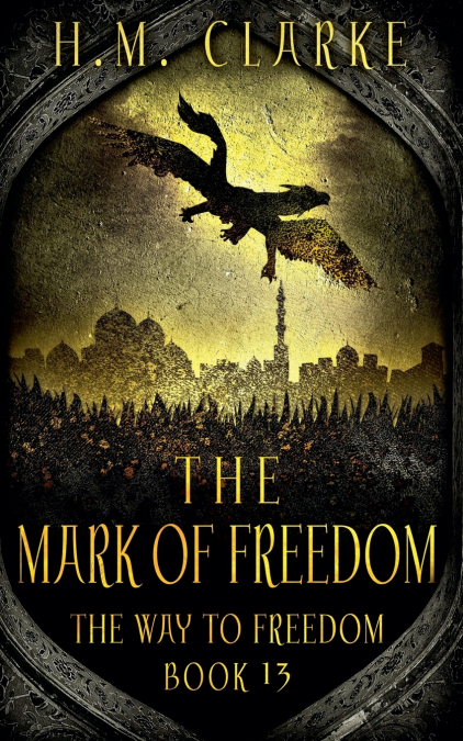 The Mark of Freedom
