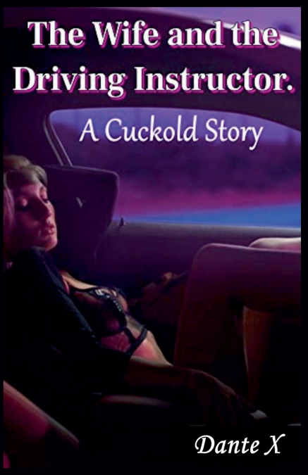 The Wife and the Driving Instructor