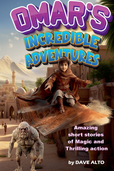 Omar’s Incredible Adventures