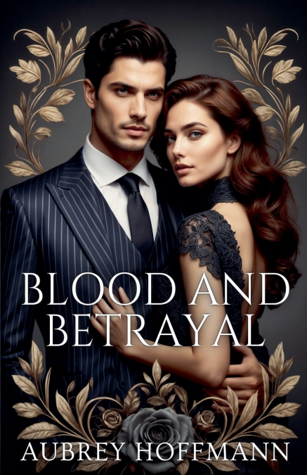 Blood and Betrayal