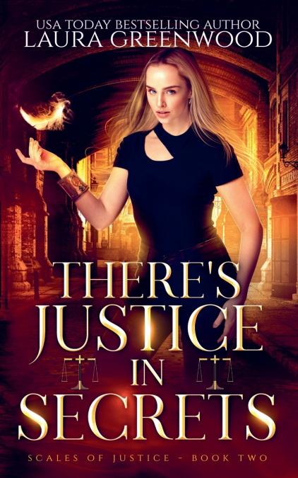 There’s Justice In Secrets