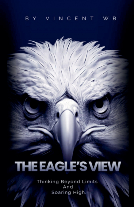 The Eagle’s View