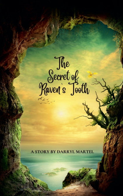 The Secret of Raven’s Tooth