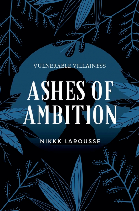 Ashes of Ambition