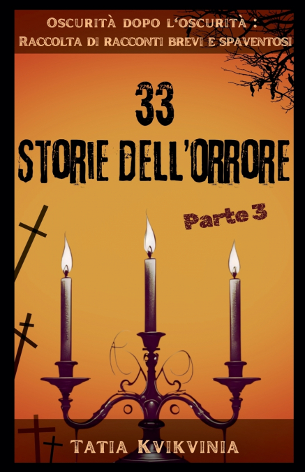 33 Storie dell’orrore - Parte 3