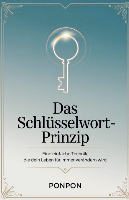 Das Schlüsselwort-Prinzip