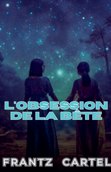 L’obsession de la bête