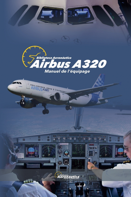 Airbus A320 Manuel de l’équipage