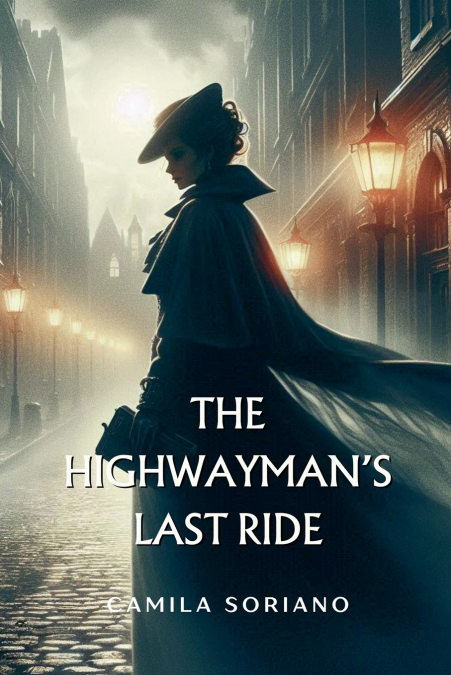 The Highwayman’s Last Ride
