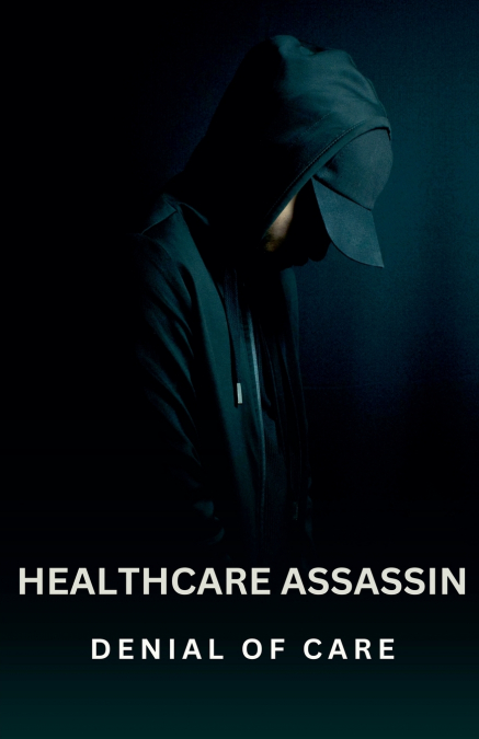 Healthcare Assassin