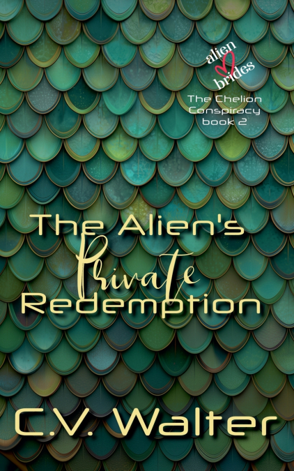 The Alien’s Private Redemption