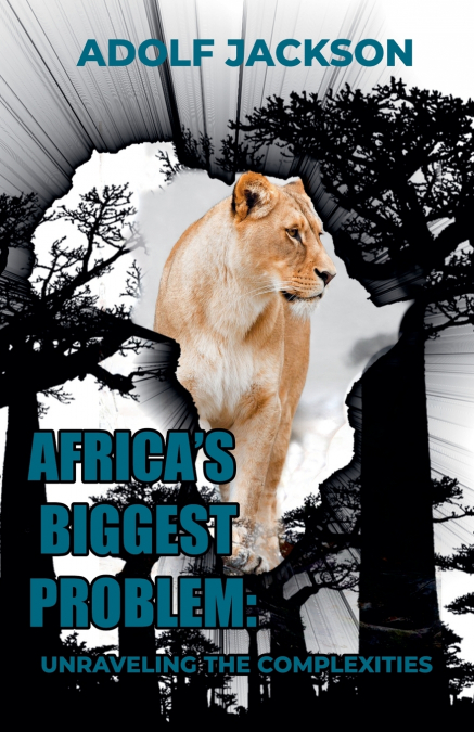Africa’s Biggest Problem