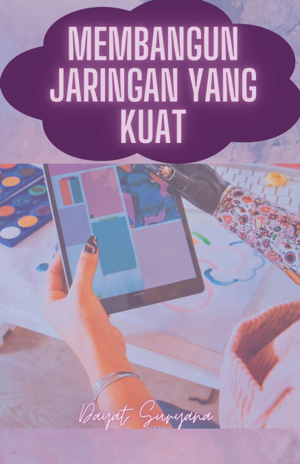 Membangun Jaringan Yang Kuat