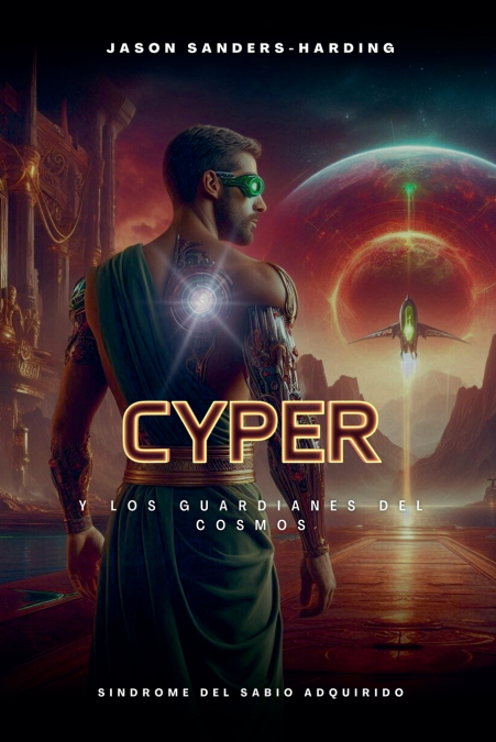 Cyper y los Guardianes del Cosmos