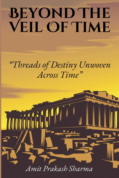 Beyond the Veil of Time