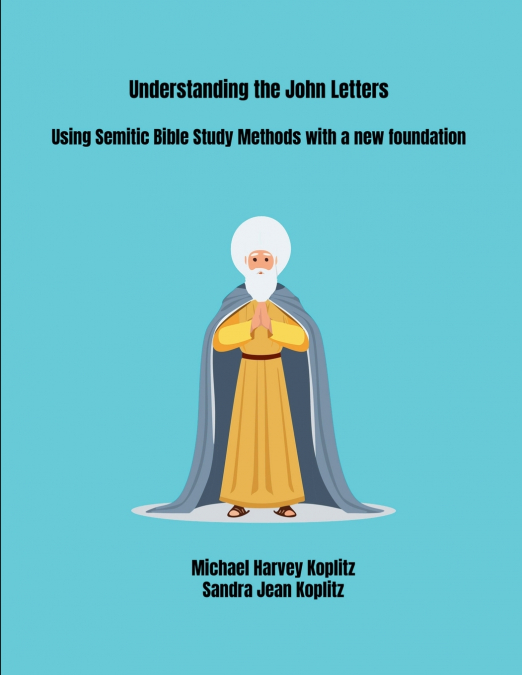 Understanding the John Letters