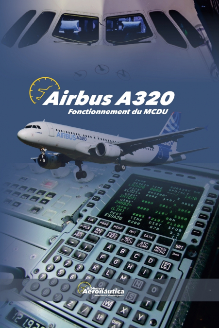 AIRBUS A320 Fonctionnement du  MCDU