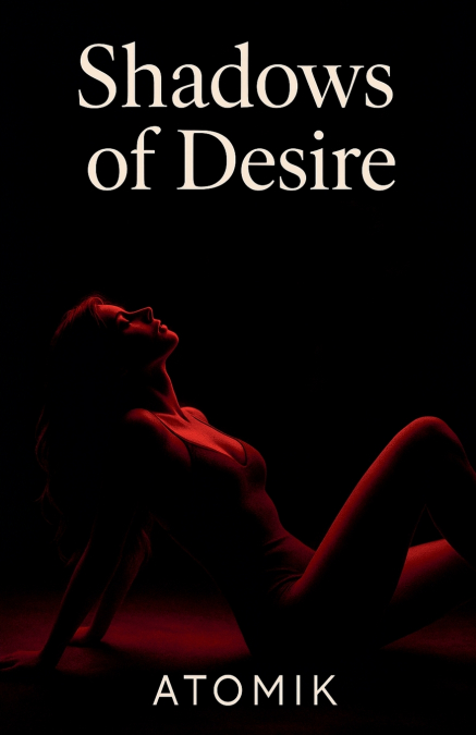 Shadows of Desire
