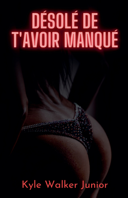 Désolé de t’avoir manqué