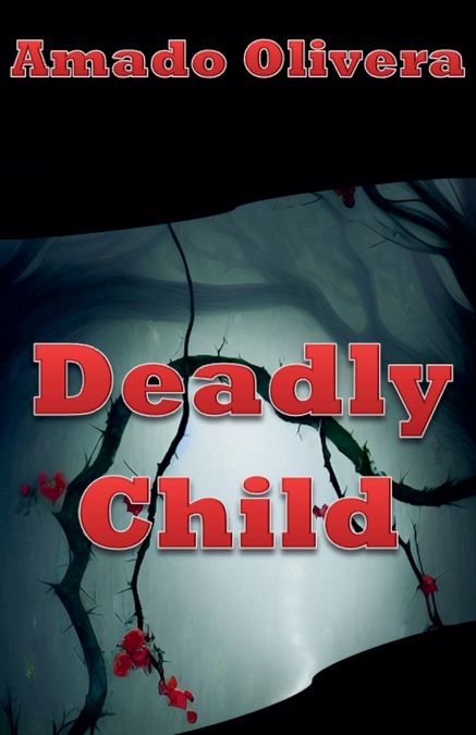 Deadly Child