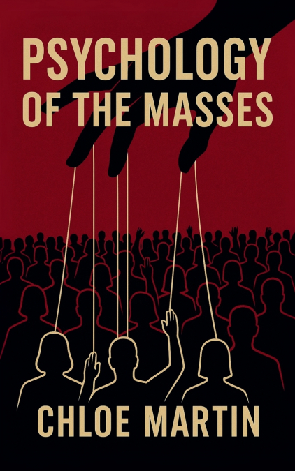 Psychology of the Masses