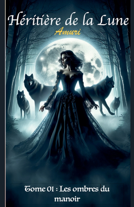 Héritière de la lune - Tome 01