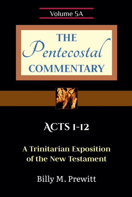The Pentecostal Commentary