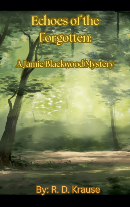 Echoes of the Forgotten