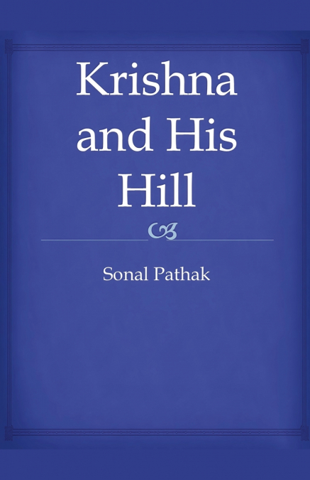 Krishna and His Hill
