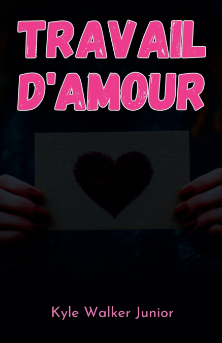 Travail d’amour